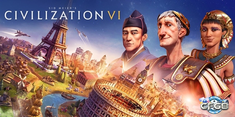 Civilization VI là game chiến thuật PC theo lượt xây dựng đế chế từ thời cổ đại đến hiện đại