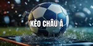 Kinh nghiệm đánh kèo châu á từ người chơi lâu năm