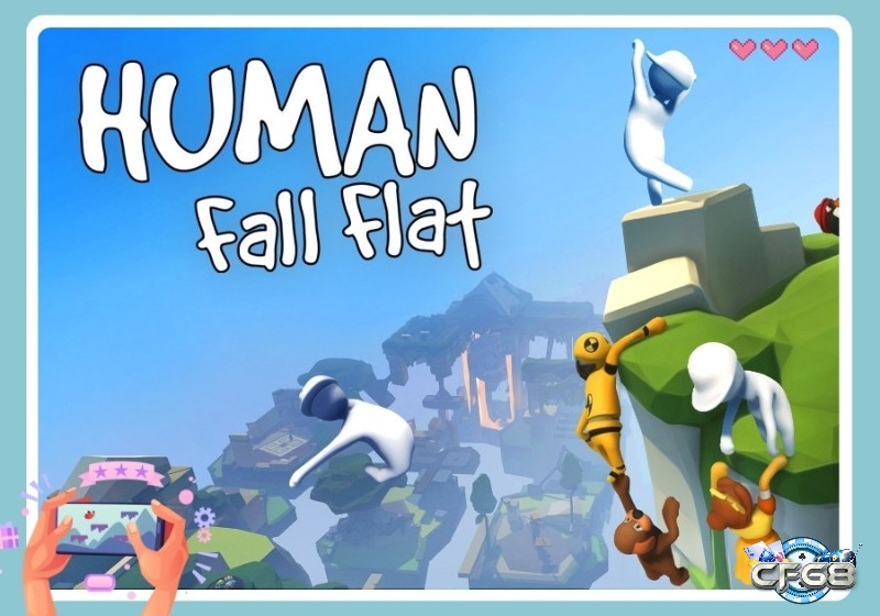 Trải nghiệm giải đố vật lý hài hước ở Human: Fall Flat