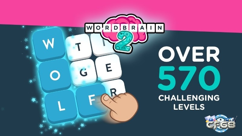  WordBrain 2 – từng cấp độ tăng độ khó dần, tạo hứng thú học tập lâu dài