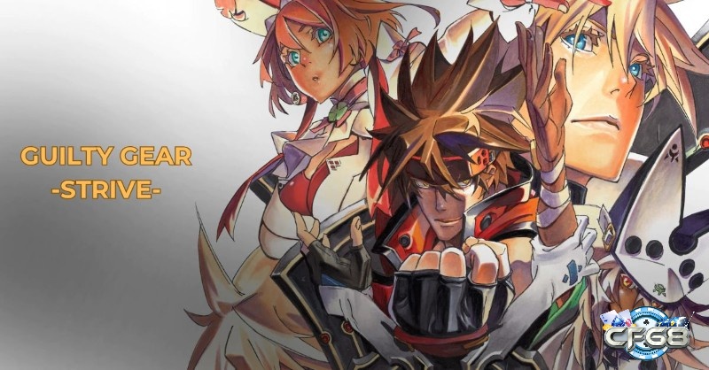Guilty Gear Strive kết hợp tốc độ và phong cách, xứng đáng trong danh sách game đối kháng PC offline hay.