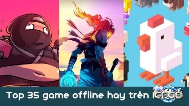 Chọn game offline để phiêu lưu mọi lúc, chọn game online để gắn kết cùng cộng đồng