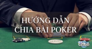 Cách chia bài Poker: Xáo bài, burn card & quy trình chuẩn